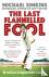 The Last Flannelled Fool - ...