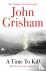 Grisham, John - A Time To Kill