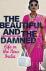 The Beautiful and the Damne...