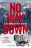 No Way Down - Life and Deat...