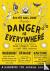 Danger Is Everywhere: A Han...