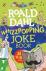 Roald Dahl: Whizzpopping Jo...