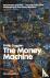 The Money Machine - How the...