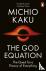 The God Equation - The Ques...
