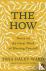 The How - Notes on the Grea...