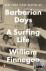 Barbarian Days - A Surfing ...