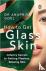 How to Get Glass Skin - The...