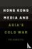 Hong Kong Media and Asia's ...