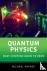 Quantum Physics - What Ever...
