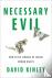 Necessary Evil - How to Fix...