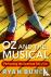 Oz and the Musical - Perfor...