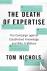 The Death of Expertise - Th...