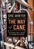 The Way of Cane - The Scien...