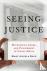 Seeing Justice - Witnessing...