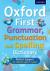 Oxford First Grammar, Punct...