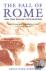 The Fall of Rome - And the ...
