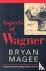Magee, Bryan - Aspects of Wagner