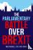 The Parliamentary Battle ov...