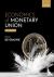 Economics of Monetary Union