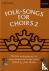  - Folk-Songs for Choirs 2
