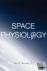Space Physiology