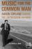 Music for the Common Man - ...