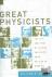 Great Physicists - The Life...