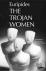 Euripides - The Trojan Women