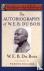 The Autobiography of W. E. ...