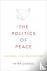 The Politics of Peace - A G...
