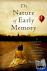 The Nature of Early Memory ...