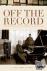 Off the Record - Performing...