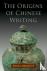 The Origins of Chinese Writing