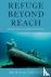 Refuge beyond Reach - How R...