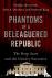 Phantoms of a Beleaguered R...