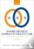 Shared Decision Making in H...