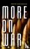 More on War