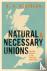 Natural and Necessary Union...