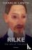 Rilke - The Life of the Work