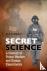 Secret Science - A Century ...