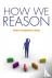 How We Reason