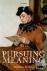 Pursuing Meaning