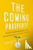 The Coming Prosperity - How...