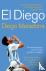 El Diego - THE AUTOBIOGRAPHY