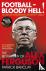 Football - Bloody Hell! - T...