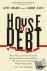 House of Debt - How They (a...