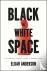 Black in White Space - The ...