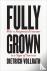 Fully Grown - Why a Stagnan...