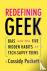 Redefining Geek - Bias and ...