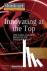 Innovating at the Top - How...
